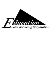 EDUCATION LOAN SERVICING CORPORATION