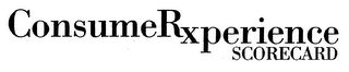 CONSUMERXPERIENCE SCORECARD