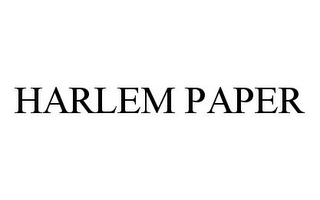 HARLEM PAPER