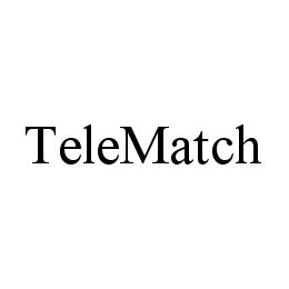 TELEMATCH