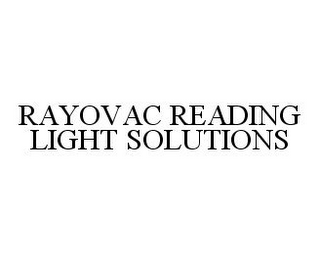 RAYOVAC READING LIGHT SOLUTIONS