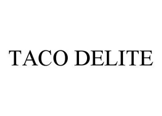 TACO DELITE