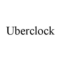 UBERCLOCK