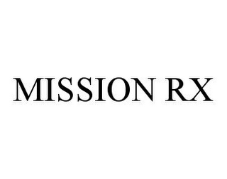 MISSION RX