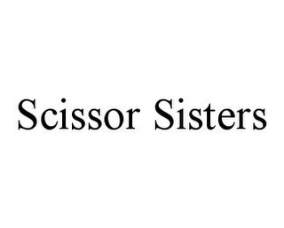 SCISSOR SISTERS