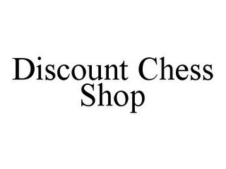 DISCOUNT CHESS SHOP