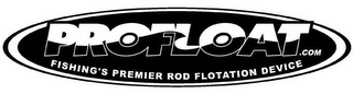 PROFLOAT.COM FISHING'S PREMIER ROD FLOTATION DEVICE