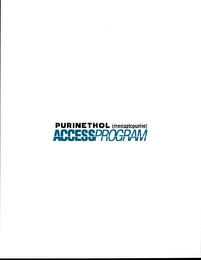 PURINETHOL ACCESS PROGRAM (MERCAPTOPURINE)