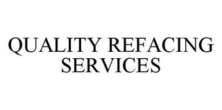 QUALITY REFACING SERVICES