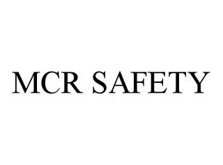 MCR SAFETY