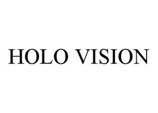 HOLO VISION