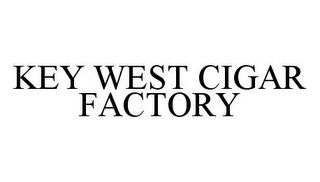 KEY WEST CIGAR FACTORY