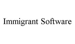 IMMIGRANT SOFTWARE