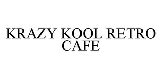 KRAZY KOOL RETRO CAFE