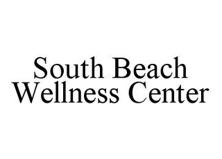 SOUTH BEACH WELLNESS CENTER