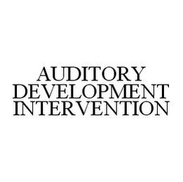 AUDITORY DEVELOPMENT INTERVENTION