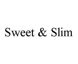 SWEET & SLIM