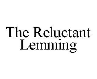 THE RELUCTANT LEMMING