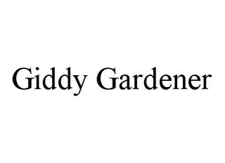 GIDDY GARDENER