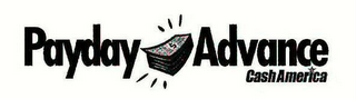 PAYDAY ADVANCE CASH AMERICA