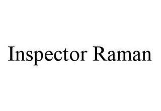 INSPECTOR RAMAN