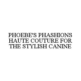 PHOEBE'S PHASHIONS HAUTE COUTURE FOR THE STYLISH CANINE