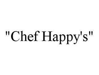 "CHEF HAPPY'S"