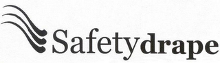 SAFETYDRAPE