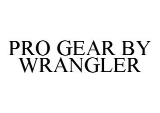 PRO GEAR BY WRANGLER