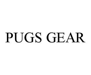 PUGS GEAR