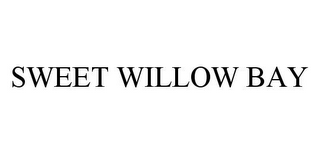 SWEET WILLOW BAY