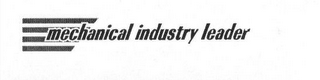 MECHANICAL INDUSTRY LEADER