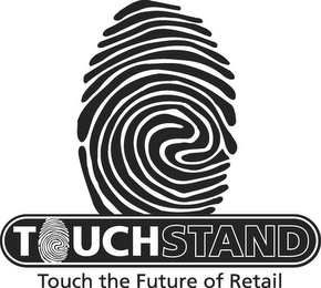 TOUCHSTAND TOUCH THE FUTURE OF RETAIL