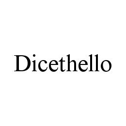 DICETHELLO