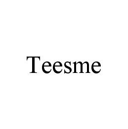 TEESME