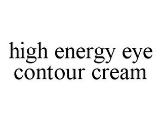 HIGH ENERGY EYE CONTOUR CREAM