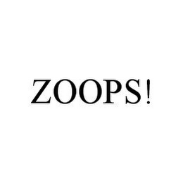 ZOOPS!