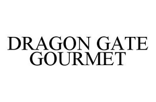 DRAGON GATE GOURMET