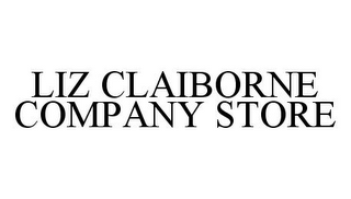 LIZ CLAIBORNE COMPANY STORE