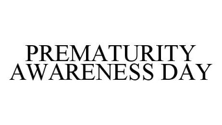 PREMATURITY AWARENESS DAY