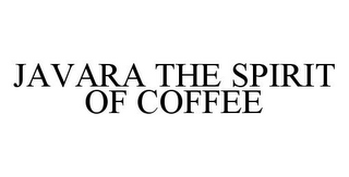 JAVARA THE SPIRIT OF COFFEE