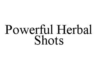 POWERFUL HERBAL SHOTS