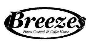 BREEZES FROZEN CUSTARD & COFFEE HOUSE