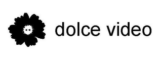 DOLCE VIDEO