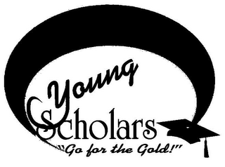 YOUNG SCHOLARS "GO FOR THE GOLD!"