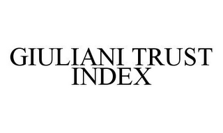 GIULIANI TRUST INDEX