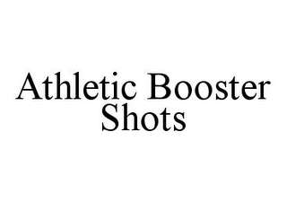 ATHLETIC BOOSTER SHOTS