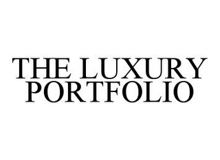 THE LUXURY PORTFOLIO