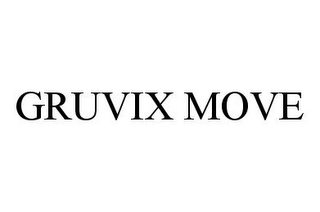 GRUVIX MOVE