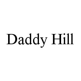 DADDY HILL